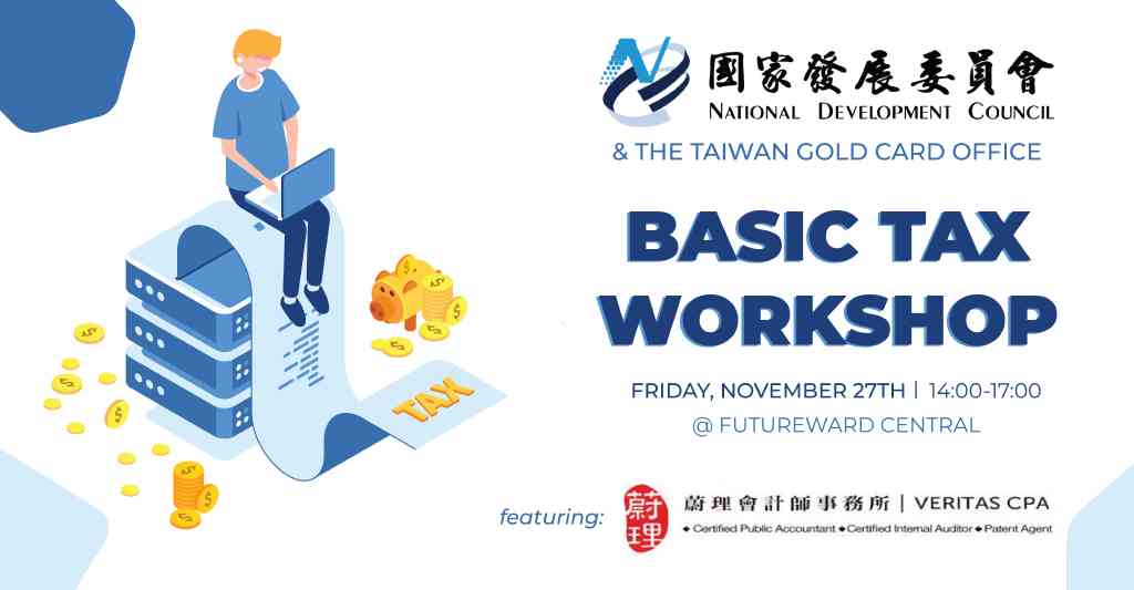 By popular request, the Taiwan Employment Gold Card office will be holding a Basic Tax Workshop for …